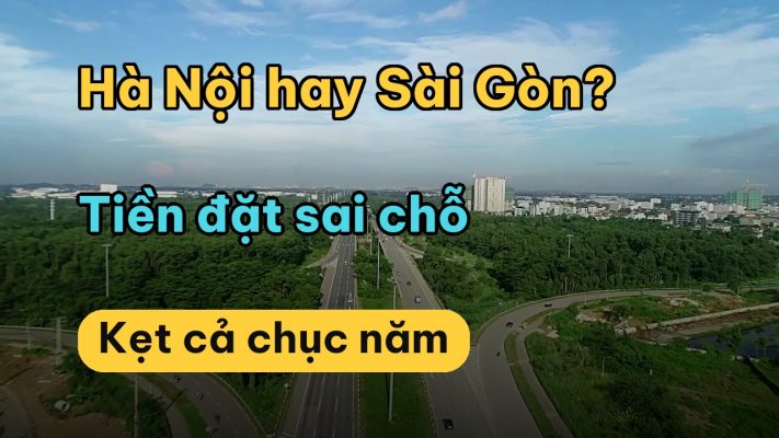 Đất nền Hòa Lạc, nội đô hay Thành phố Hồ Chí Minh: để tiền ở đâu cho 20 năm tới